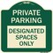 Signmission Private Parking Designated Spaces Heavy-Gauge Aluminum Architectural Sign, 18" x 18", G-1818-23257 A-DES-G-1818-23257 - alternate 1